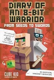 Buy Diary of an 8-Bit Warrior (Book 2): From Seeds to Swords