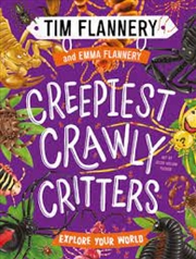 Buy Explore Your World: Creepiest Crawly Critters