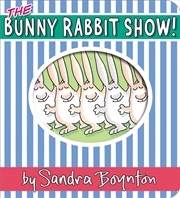 Buy The Bunny Rabbit Show!