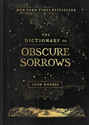 Buy The Dictionary of Obscure Sorrows