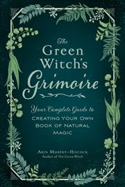 Buy The Green Witch's Grimoire