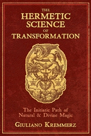 Buy The Hermetic Science of Transformation