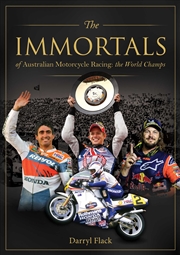 Buy The Immortals of Australian Motorcycle Racing: The World Champs