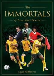 Buy The Immortals of Australian Soccer