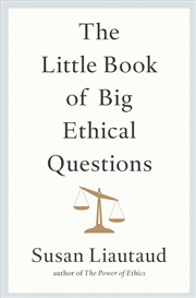 Buy The Little Book of Big Ethical Questions