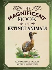 Buy The Magnificent Book of Extinct Animals