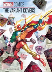 Buy Marvel Comics: The Variant Covers