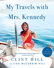 Buy My Travels with Mrs. Kennedy