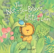 Buy The Not-So-Brave Little Lion