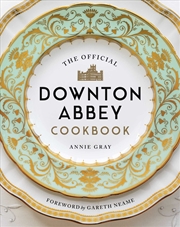 Buy The Official Downton Abbey Cookbook