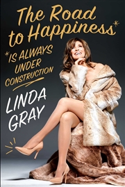 Buy The Road to Happiness Is Always Under Construction