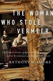 Buy The Woman Who Stole Vermeer