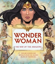 Buy Wonder Woman: The Way of the Amazons