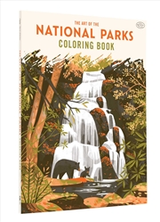 Buy The Art of the National Parks: Coloring Book (Fifty-Nine Parks, Coloring Books)