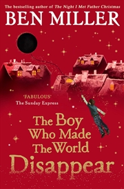 Buy The Boy Who Made the World Disappear