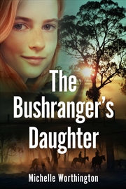 Buy The Bushranger's Daughter