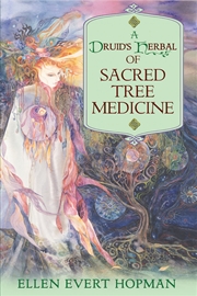 Buy A Druid's Herbal of Sacred Tree Medicine