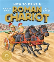 Buy How to Drive a Roman Chariot