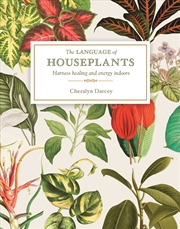 Buy The Language of Houseplants