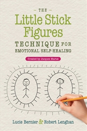 Buy The Little Stick Figures Technique for Emotional Self-Healing