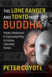 Buy The Lone Ranger and Tonto Meet Buddha