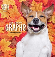 Buy Maths Mutts: All About Graphs