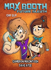 Buy Max Booth Future Sleuth: Chip Blip