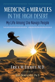 Buy Medicine and Miracles in the High Desert