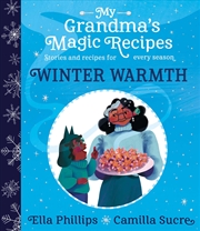 Buy My Grandma's Magic Recipes: Winter Warmth