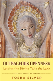 Buy Outrageous Openness