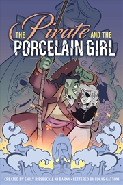 Buy The Pirate and the Porcelain Girl