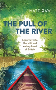 Buy The Pull of the River