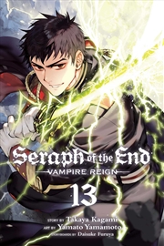 Buy Seraph of the End, Vol. 13