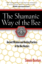 Buy The Shamanic Way of the Bee