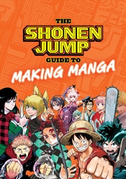 Buy The Shonen Jump Guide to Making Manga