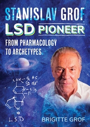 Buy Stanislav Grof, LSD Pioneer