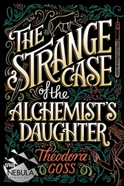 Buy The Strange Case of the Alchemist's Daughter