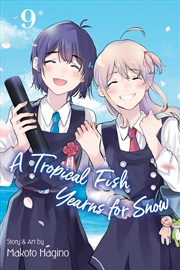 Buy A Tropical Fish Yearns for Snow, Vol. 9