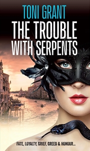 Buy The Trouble with Serpents