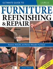 Buy Ultimate Guide to Furniture Repair & Refinishing, 2nd Revised Edition