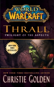 Buy World of Warcraft: Thrall: Twilight of the Aspects