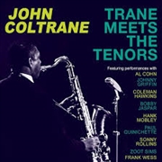 Buy Trane Meets The Tenors