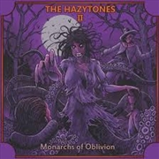 Buy Hazytones Ii: Monarchs Of Oblivion