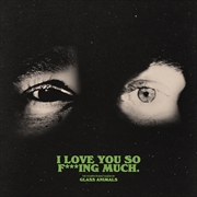 Buy I Love You So F**cking Much
