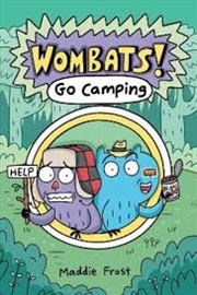 Buy Wombats #1: Go Camping