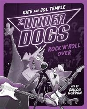 Buy Underdogs Rock 'N' Roll Over, The