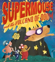 Buy Supermouse And The Volcano Of Doom