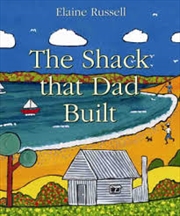 Buy Shack That Dad Built, The