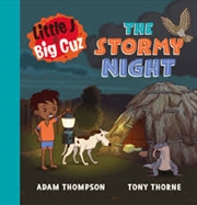 Buy Little J And Big Cuz: The Stormy Night