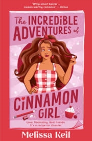 Buy Incredible Adventures Of Cinnamon Girl, The